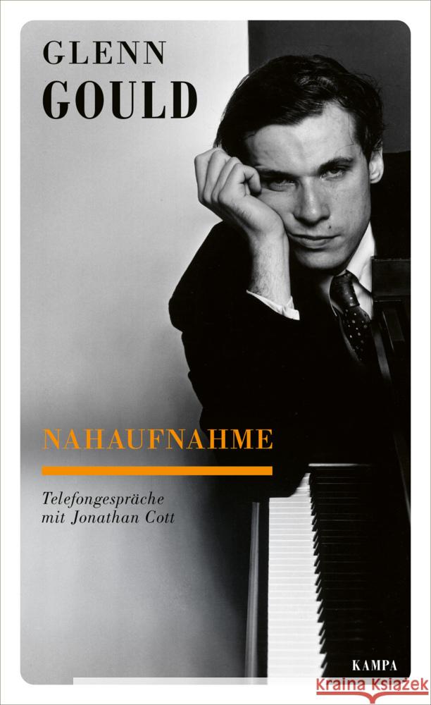 Nahaufnahme Gould, Glenn, Cott, Jonathan 9783311140580