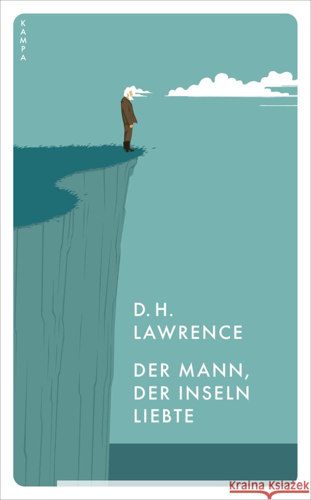 Der Mann, der Inseln liebte Lawrence, D. H. 9783311150251 Kampa Verlag