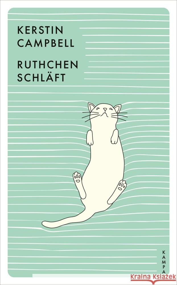 Ruthchen schläft Campbell, Kerstin 9783311150374 Kampa Verlag