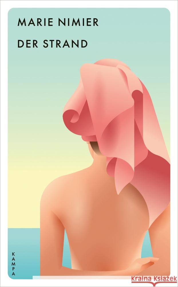 Der Strand Nimier, Marie 9783311150718 Kampa Verlag