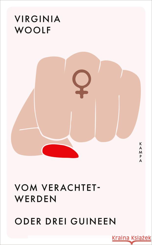 Vom Verachtetwerden oder Drei Guineen Woolf, Virginia 9783311151005 Kampa Verlag