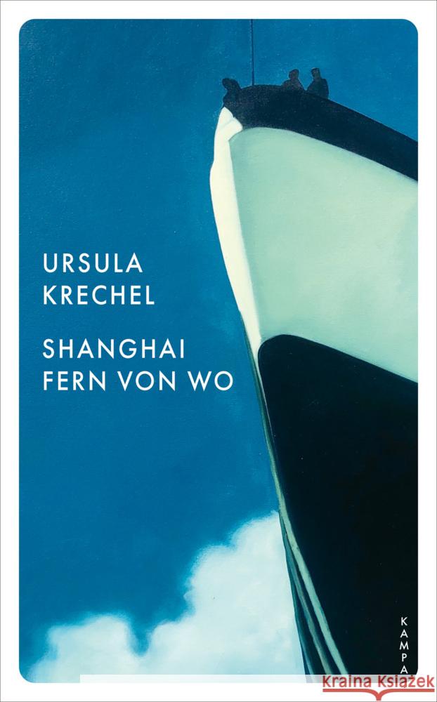 Shanghai fern von wo Krechel, Ursula 9783311151111