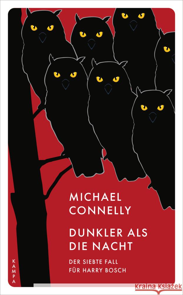 Dunkler als die Nacht Connelly, Michael 9783311155164 Kampa Verlag