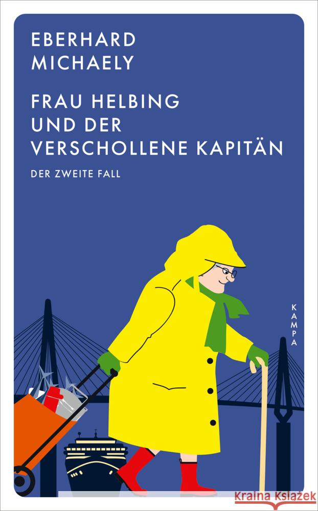 Frau Helbing und der verschollene Kapitän Michaely, Eberhard 9783311155478