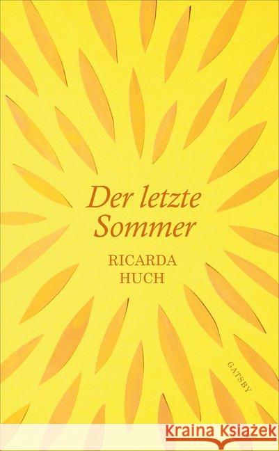 Der letzte Sommer : Novelle Huch, Ricarda 9783311210085 Kampa Verlag