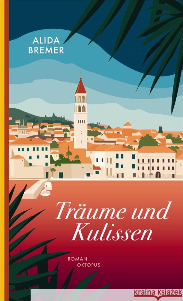 Träume und Kulissen Bremer, Alida 9783311300717