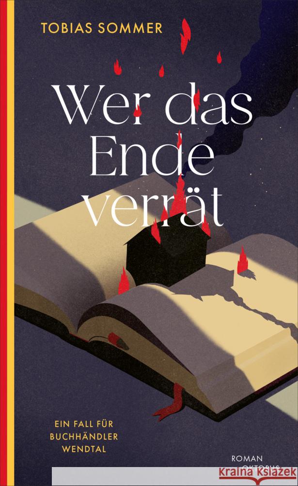 Wer das Ende verrät Sommer, Tobias 9783311300854