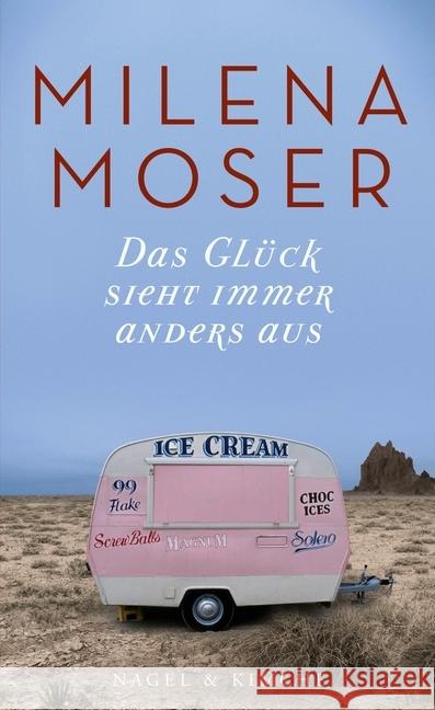 Das Glück sieht immer anders aus Moser, Milena 9783312006533