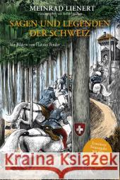 Sagen und Legenden der Schweiz Lienert, Meinrad Ineichen, Stefan  9783312009923 Nagel & Kimche