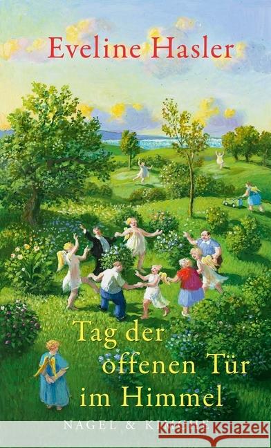 Tag der offenen Tür im Himmel Hasler, Eveline 9783312010363 Nagel & Kimche