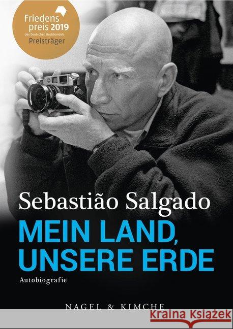 Mein Land, unsere Erde : Autobiografie Salgado, Sebastião; Francq, Isabelle 9783312011520