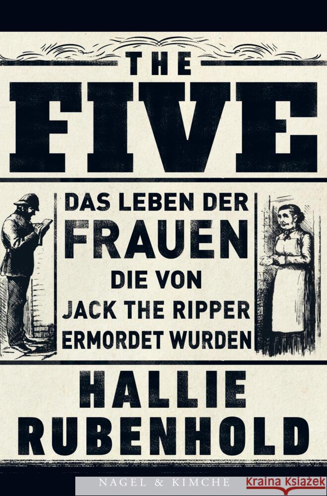 The Five Rubenhold, Hallie; Höbel, Susanne 9783312011865 Nagel & Kimche