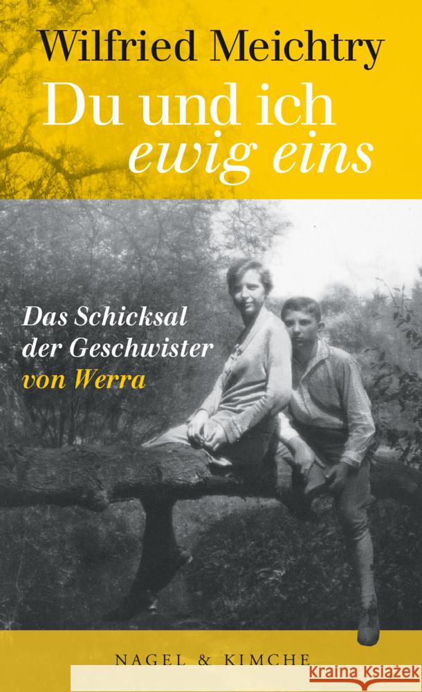 »Du und ich - ewig eins.« Meichtry, Wilfried 9783312012015