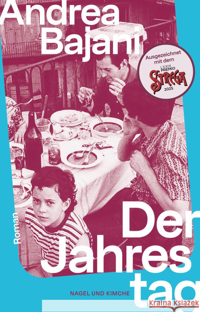 Der Jahrestag Bajani, Andrea 9783312014224 Nagel & Kimche