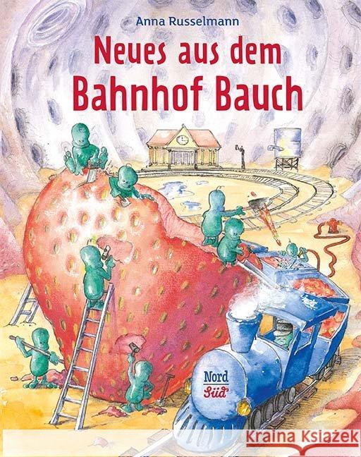 Neues aus dem Bahnhof Bauch Russelmann, Anna Schulz, Stefan  9783314015816