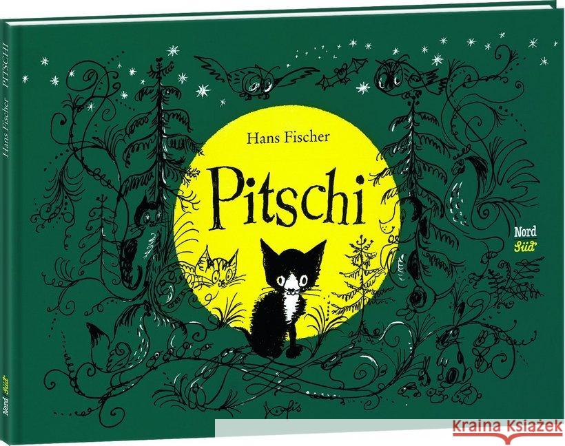 Pitschi : Das Kätzchen, das immer etwas anderes wollte. Eine traurige Geschichte, die aber gut aufhört Fischer, Hans   9783314017391