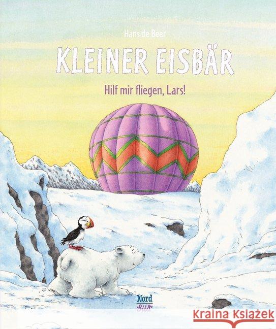 Kleiner Eisbär - Hilf mir fliegen, Lars! Beer, Hans de 9783314100567