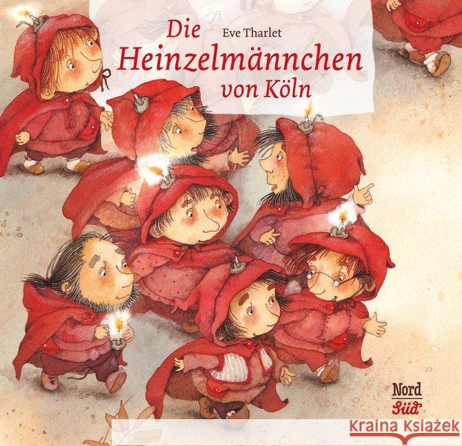 Die Heinzelmännchen von Köln, kleine Ausgabe Kopisch, August 9783314100819 Nord-Süd-Verlag