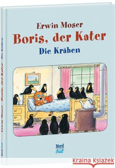 Boris, der Kater - Die Krähen Moser, Erwin 9783314101953 NordSüd Verlag