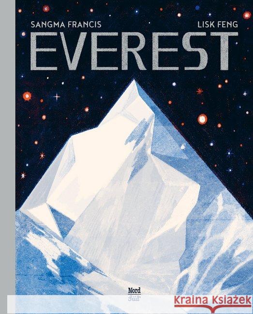 Everest : Bilderbuch Francis, Sangma 9783314104763