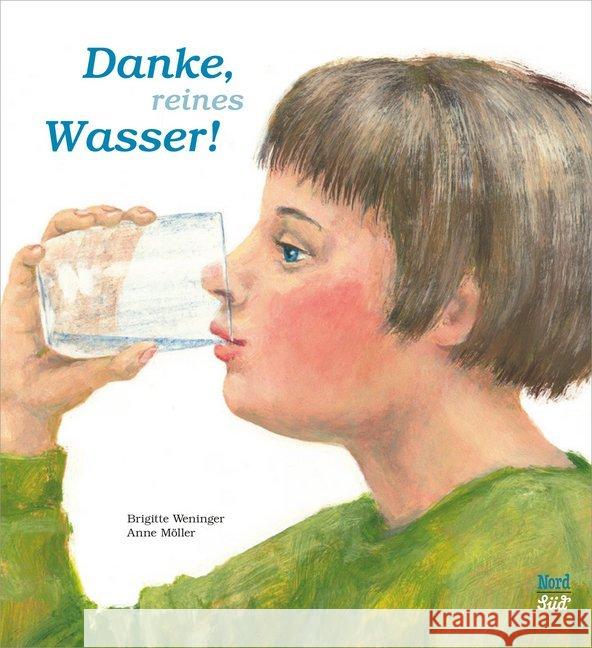 Danke, reines Wasser Weninger, Brigitte 9783314104824