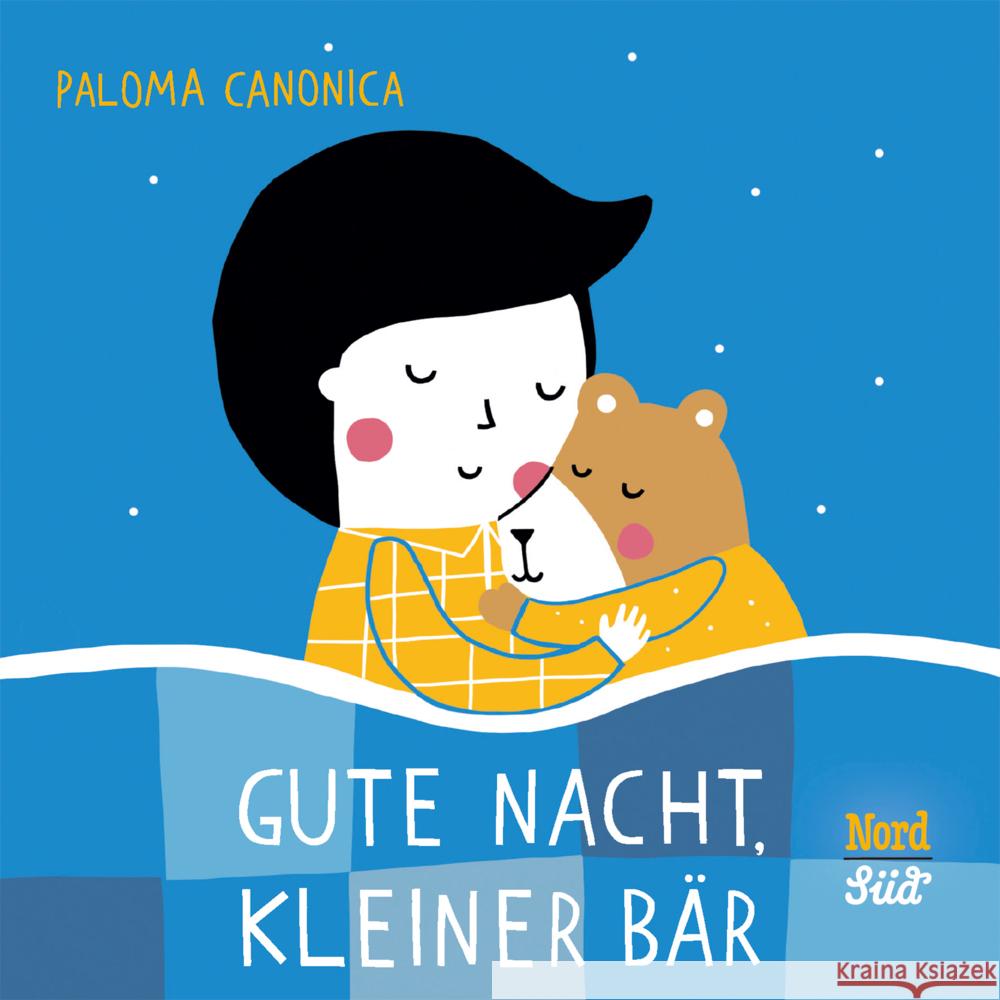 Gute Nacht, kleiner Bär Canonica, Paloma 9783314105852 NordSüd Verlag