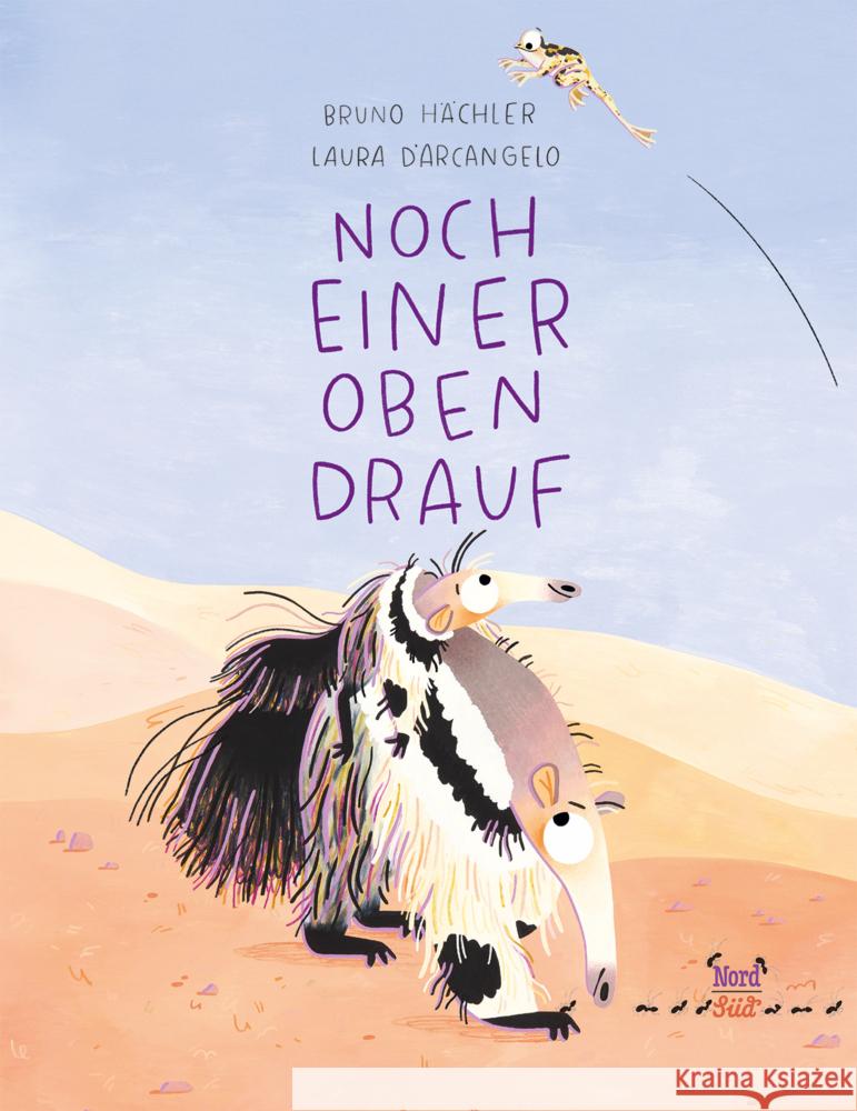 Noch einer oben drauf Hächler, Bruno 9783314105975 NordSüd Verlag