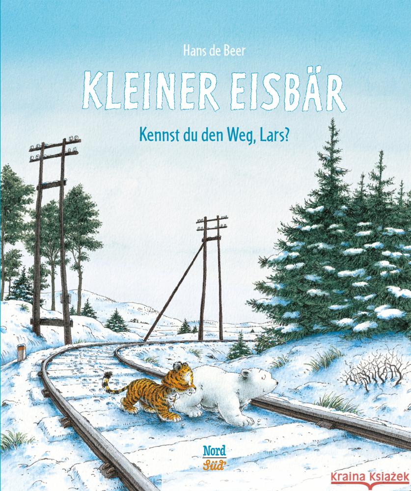 Kleiner Eisbär - Kennst du den Weg, Lars? Beer, Hans de 9783314106095