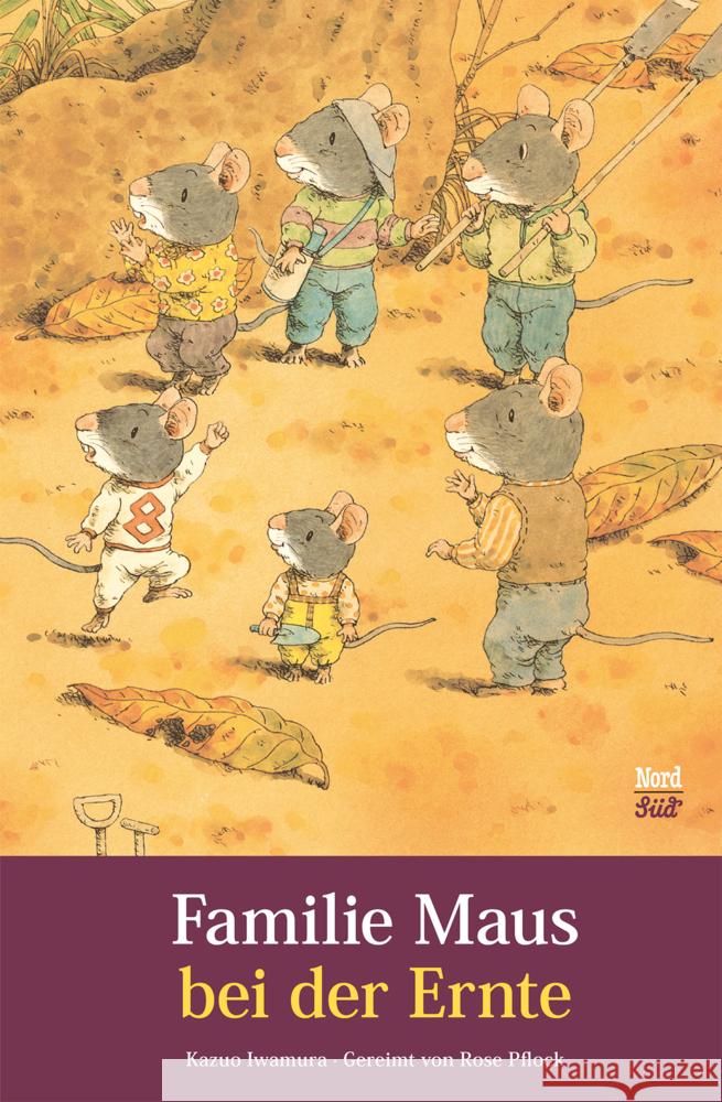 Familie Maus bei der Ernte Iwamura, Kazuo 9783314106613