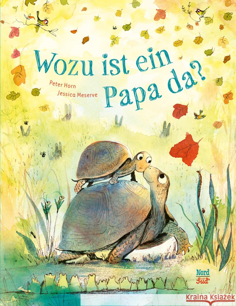 Wozu ist ein Papa da? Horn, Peter 9783314106989