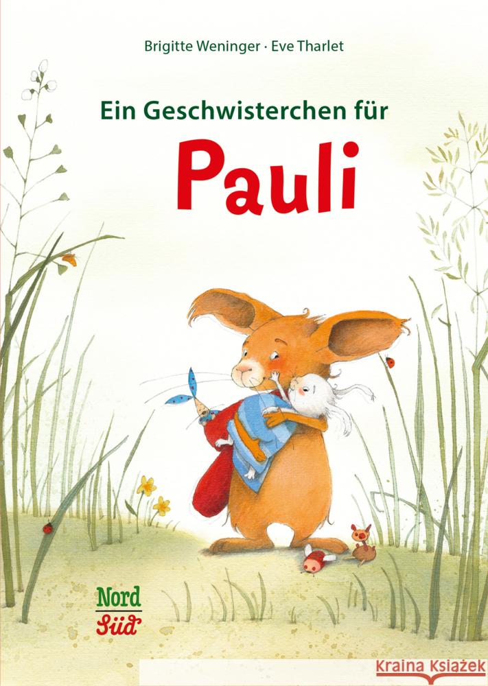 Ein Geschwisterchen für Pauli Weninger, Brigitte 9783314107245