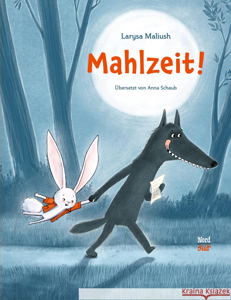 Mahlzeit! Maliush, Larysa 9783314107375 NordSüd Verlag