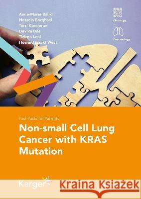 Fast Facts for Patients: Non-small Cell Lung Cancer with KRAS Mutation Baird, Anne-Marie, Borghaei, Hossein, Conneran, Terri 9783318072495