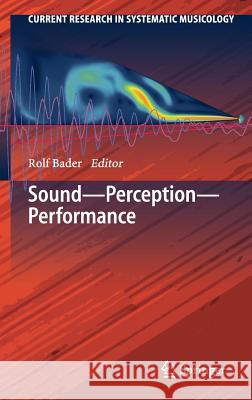 Sound - Perception - Performance Rolf Bader 9783319001067