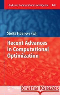 Recent Advances in Computational Optimization Stefka Fidanova 9783319004099 Springer