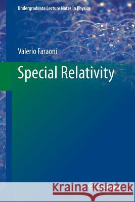 Special Relativity Valerio Faraoni 9783319011066 Springer
