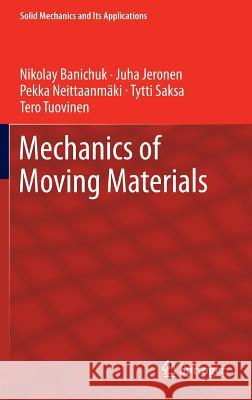 Mechanics of Moving Materials   9783319017440 Springer