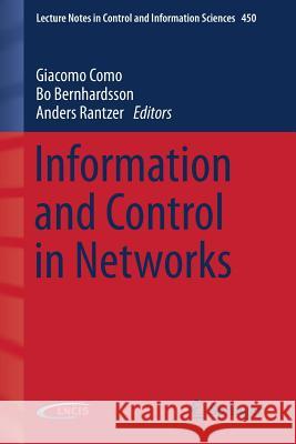 Information and Control in Networks Giacomo Como Bo Bernhardsson Anders Rantzer 9783319021492 Springer