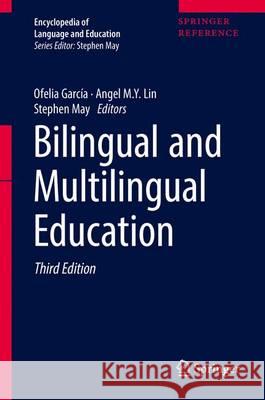 Bilingual and Multilingual Education García, Ofelia 9783319022574