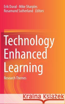 Technology Enhanced Learning: Research Themes Duval, Erik 9783319025995 Springer International Publishing AG