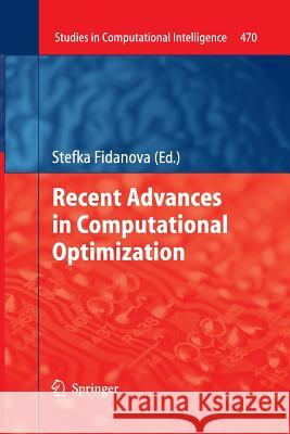 Recent Advances in Computational Optimization Stefka Fidanova 9783319033075 Springer