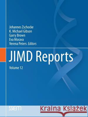Jimd Reports - Volume 12 Zschocke, Johannes 9783319034607