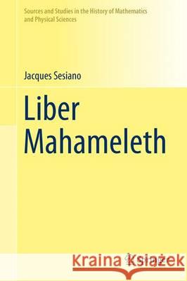Liber Mahameleth Sesiano, Jacques 9783319039398 Springer