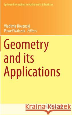 Geometry and Its Applications Rovenski, Vladimir 9783319046747