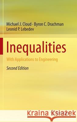 Inequalities: With Applications to Engineering Cloud, Michael J. 9783319053103 Springer