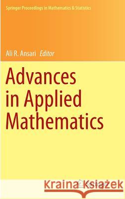 Advances in Applied Mathematics Ali R. Ansari 9783319069227 Springer