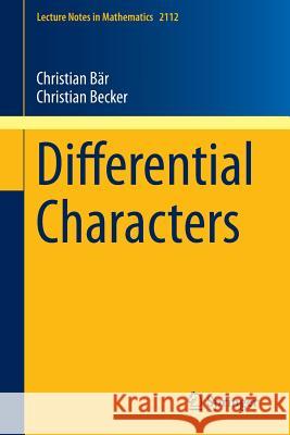 Differential Characters Christian Baer Christian Becker Christian Bar 9783319070339 Springer