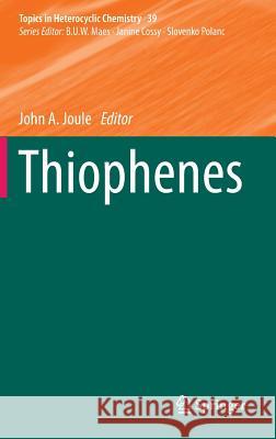 Thiophenes John A. Joule 9783319078236 Springer