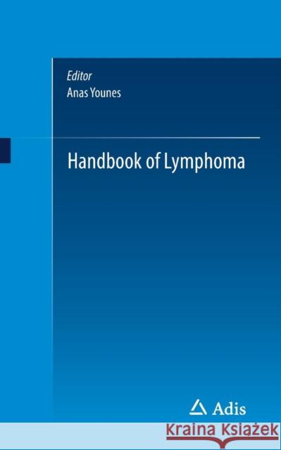 Handbook of Lymphoma Anas Younes 9783319084664