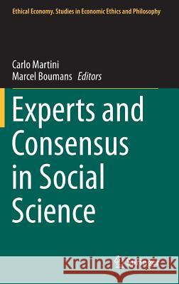 Experts and Consensus in Social Science Martini, Carlo 9783319085500 Springer